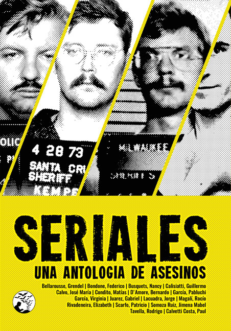 Seriales. Una antología de asesinos